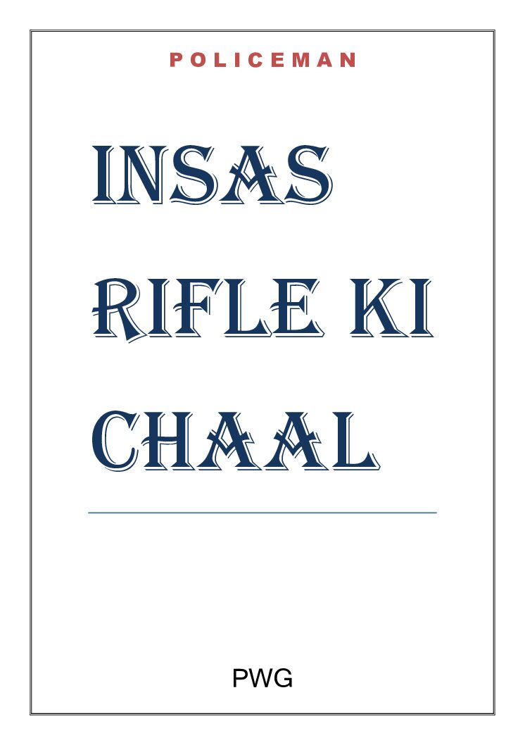 INSAS  RIFLE KI  CHAAL eNote Pdf