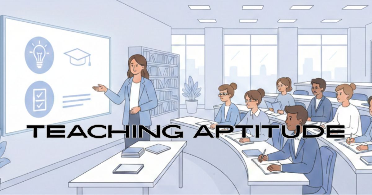 Teaching Aptitude for UGC NET